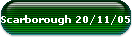 Scarborough 20/11/05