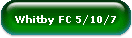 Whitby FC 5/10/7
